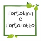 L'ORTOLANA E L'ORTOCOTTO
